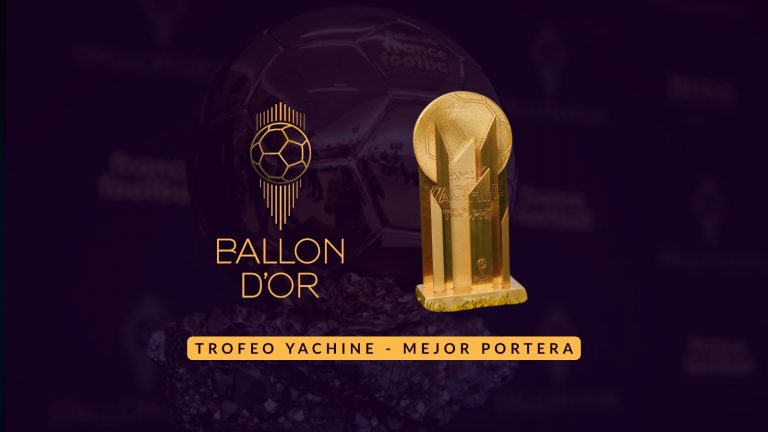 Balón de Oro - Trofeo Yashin Mejor Portera