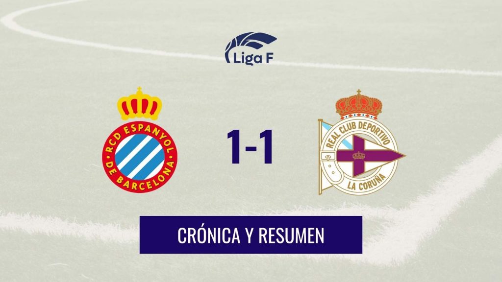 Crónica y resumen Espanyol 1-1 Dépor