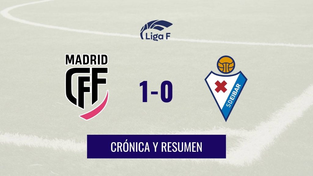 Victoria del Madrid CFF sobre Eibar