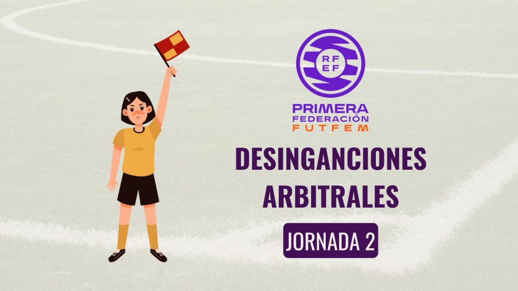 Designaciones arbitrales Primera RFEF jornada 2