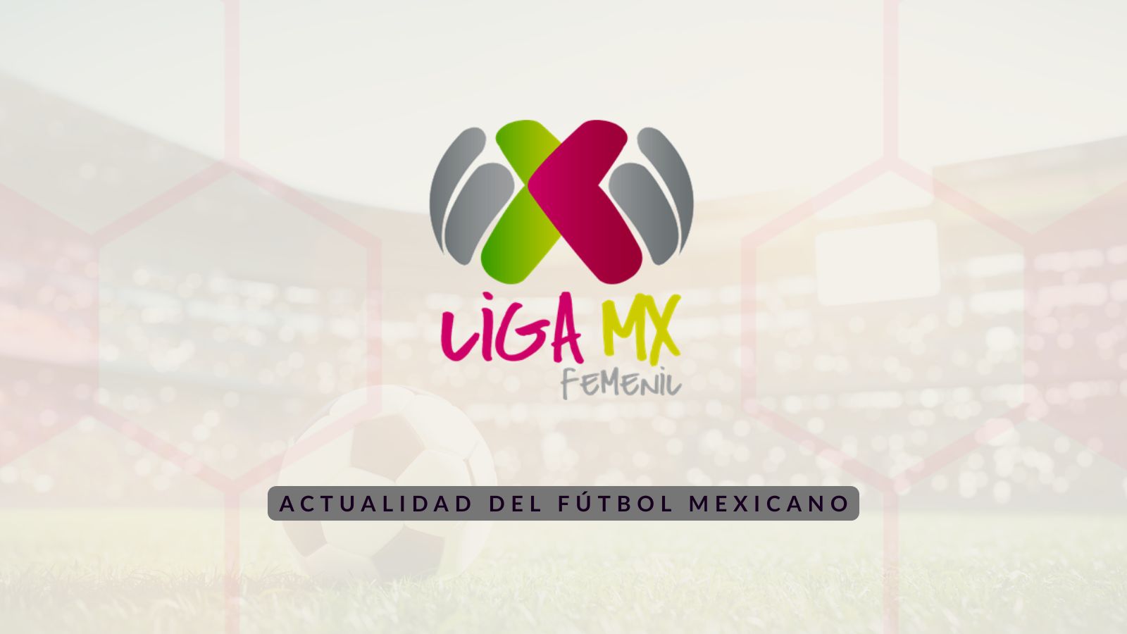 La Jornada 6 del Clausura 2026 en la Liga MX Femenil: duelos clave y horarios confirmados