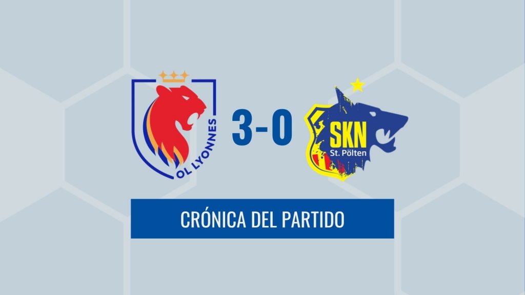Crónica Champions - OL 3-0 St Polten