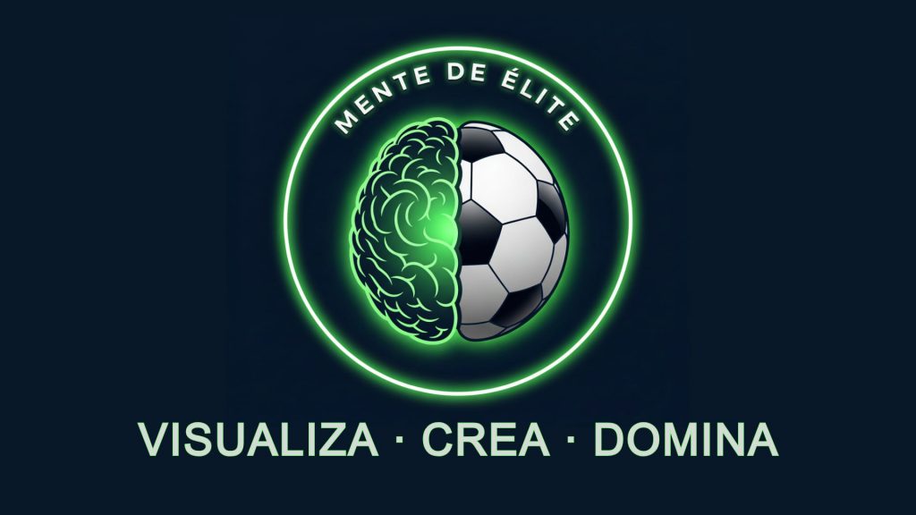 Mente de Élite: Cerebro y fútbol, mentalidad ganadora