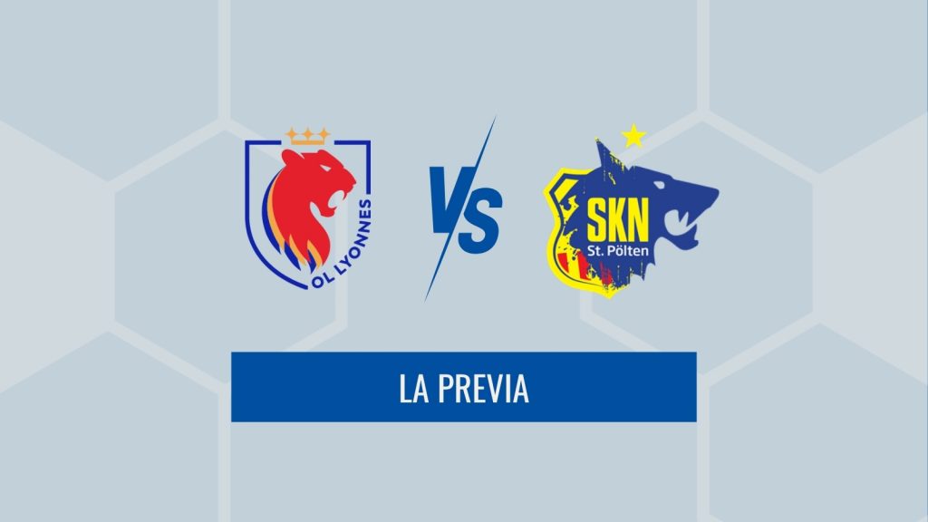 Previa Women's Champions League - OL vs St Polten