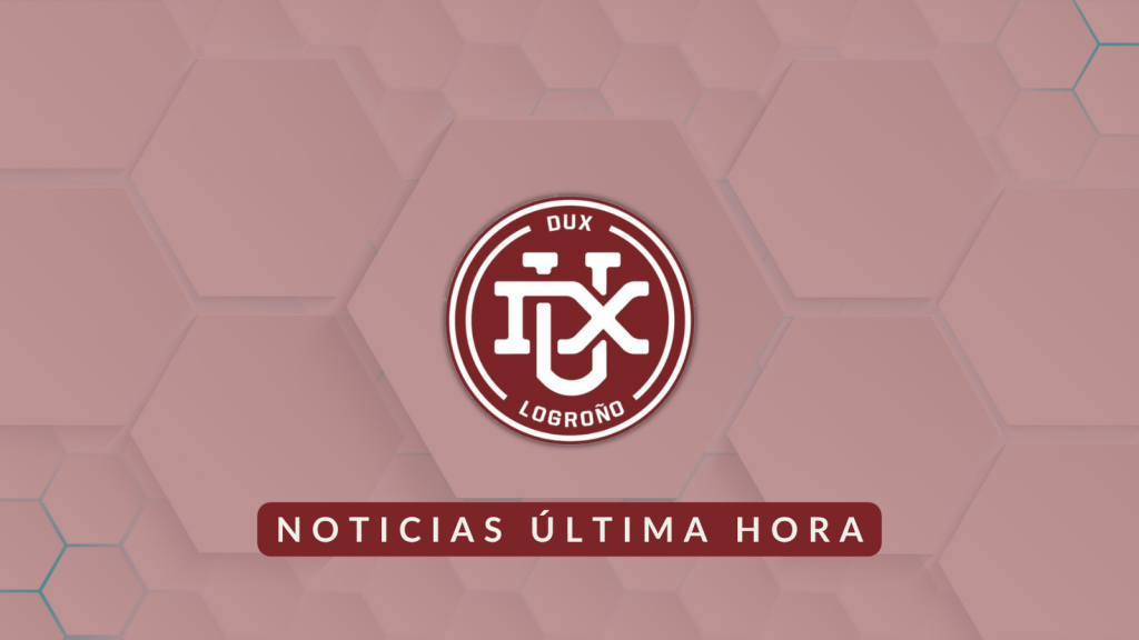 Noticias DUX Logroño