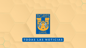 Noticias Tigres UANL Femenil