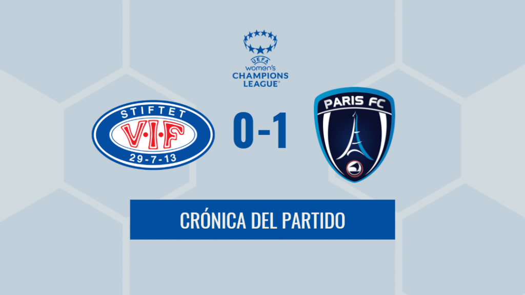 Crónica y resumen UWCL Vålerenga 0-1 Paris FC: Azzaro aprovecha la superioridad numérica en Oslo