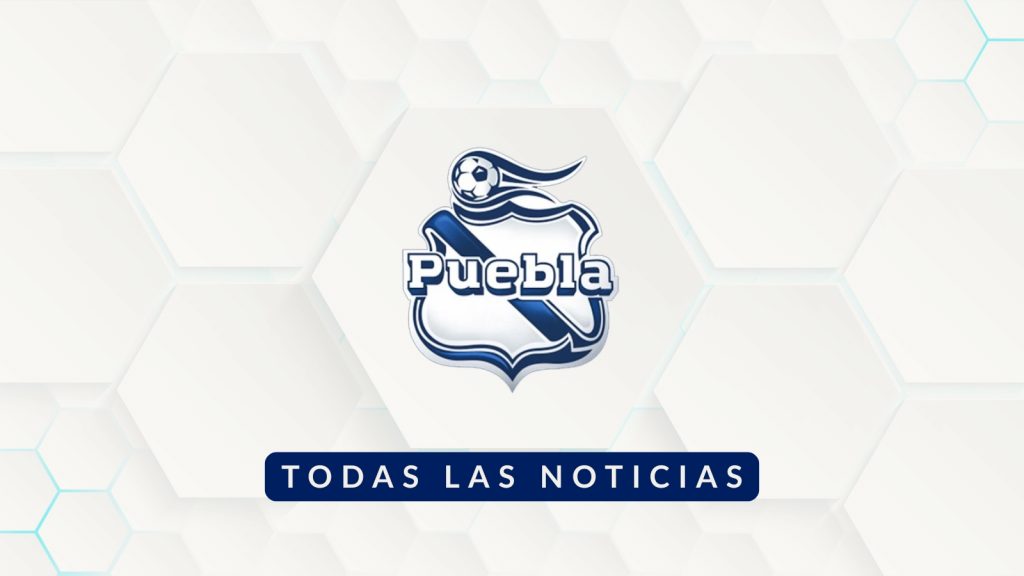 Noticias Puebla - Liga MX Femenil