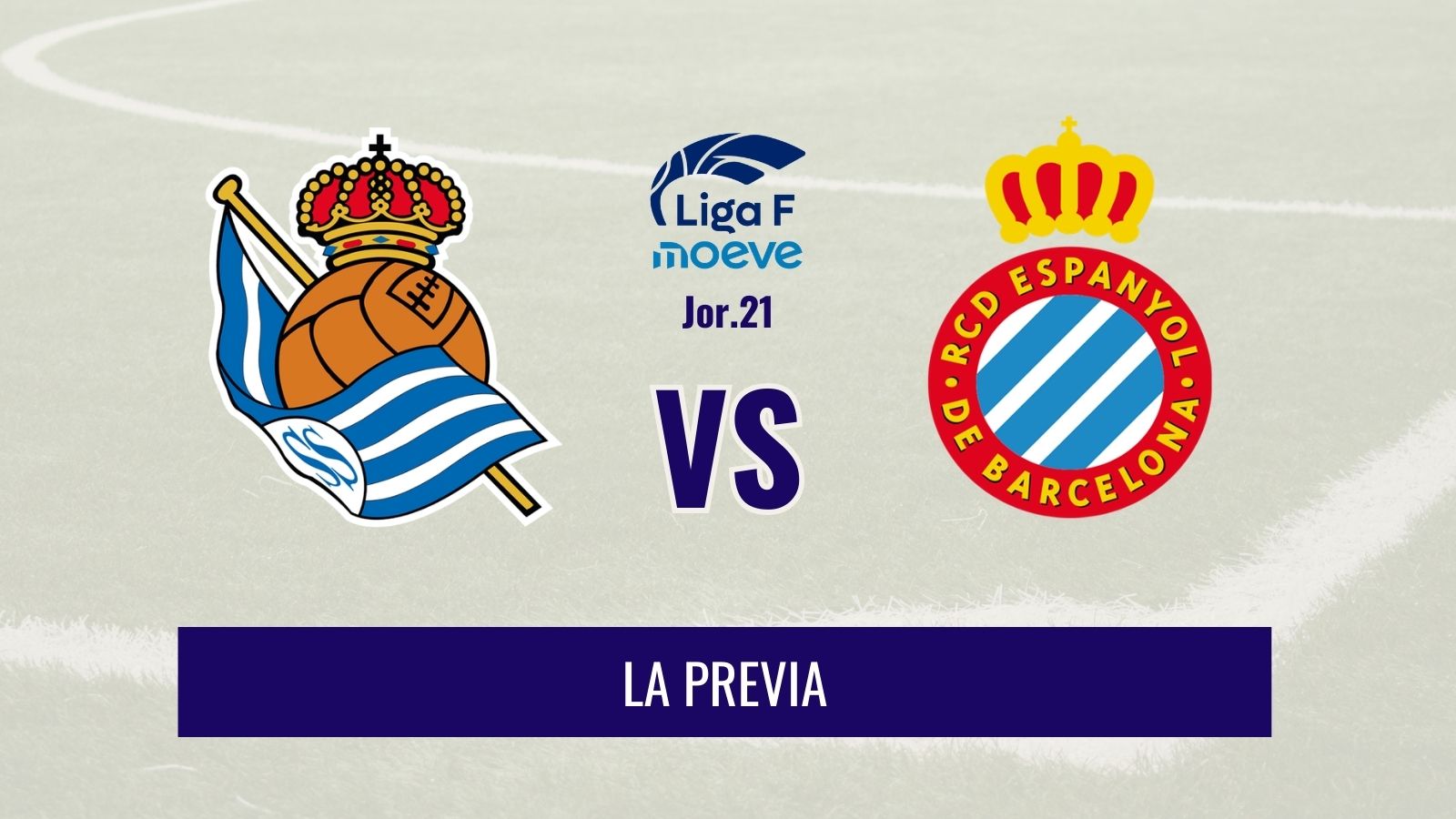 Liga F - Previa del Real Sociedad vs RCD Espanyol