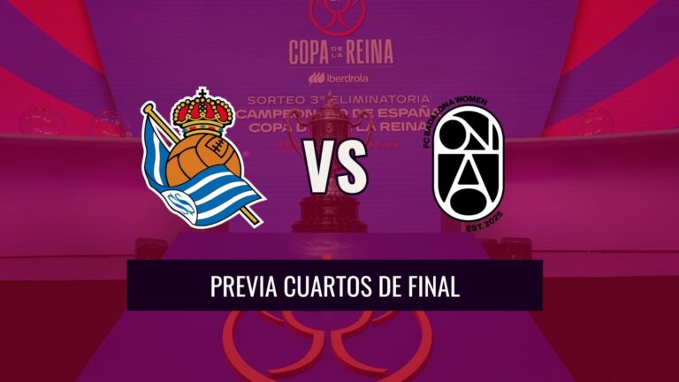 Previa cuartos de final Copa de la Reina Real Sociedad vs FC Badalona