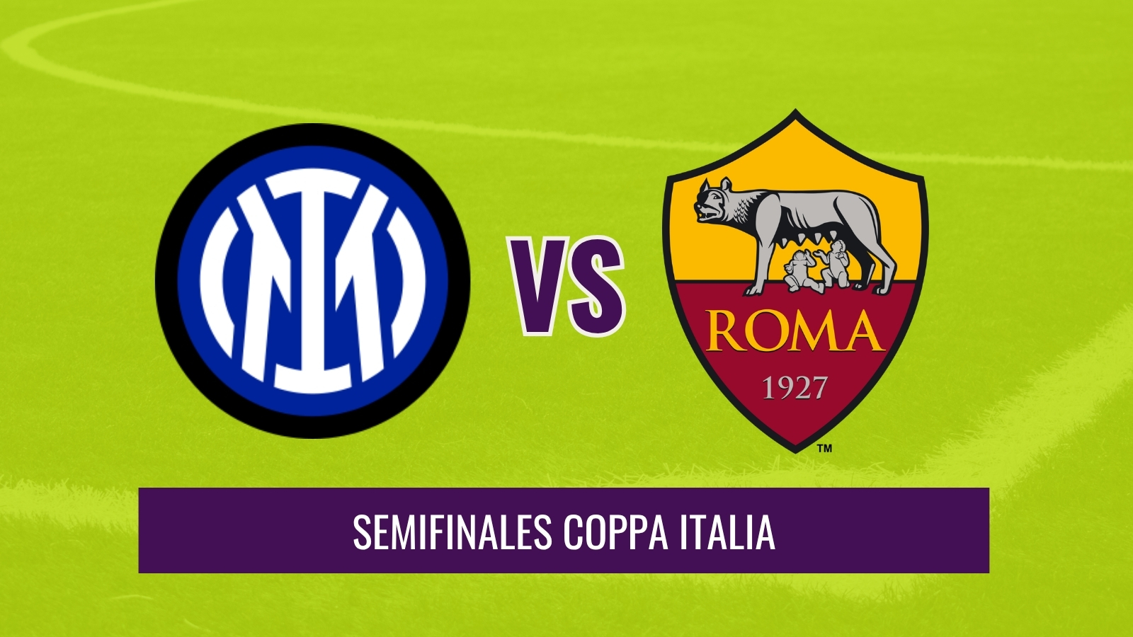 Semifinal Coppa Italia - Previa Inter vs Roma