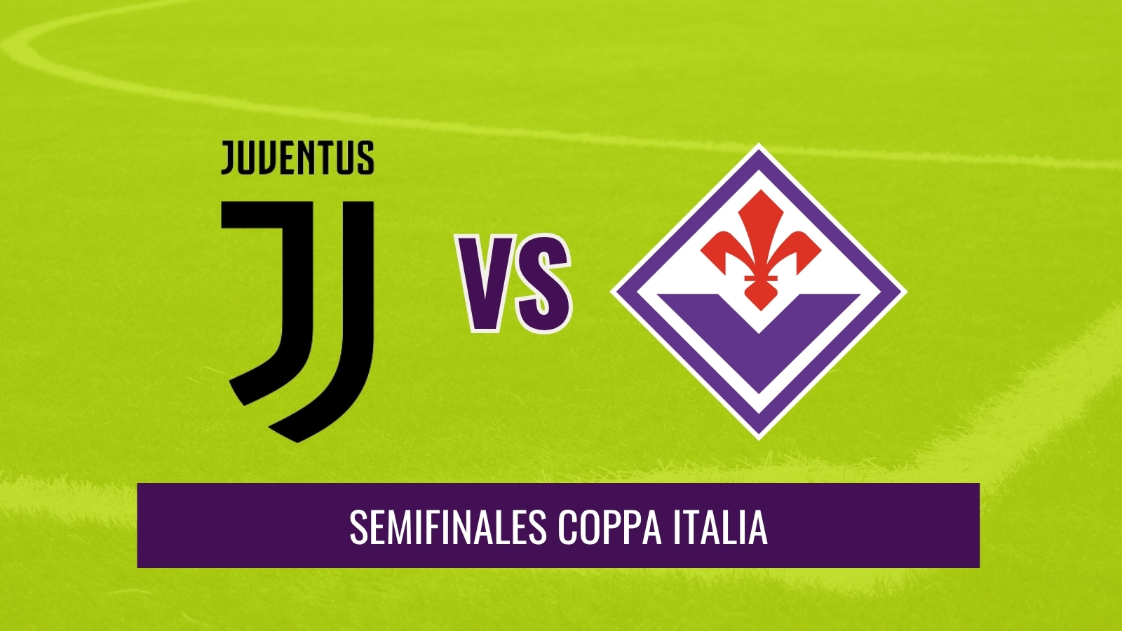 Semifinales Coppa Italia - Previa Juventus vs Fiorentina