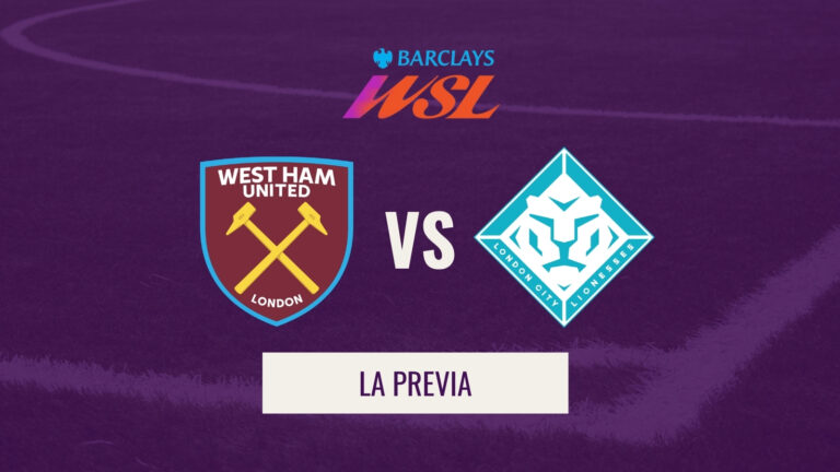 WSL - Previa West Ham–London City