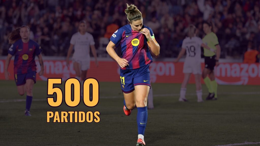 Alexia putellas 500 partidos con el FC Barcelona