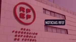 Imagen destacada Noticias RFEF - Real Federación Española de Fútbol