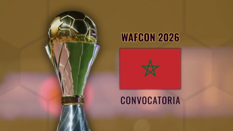 Convocatoria Marruecos WAFCON 2026