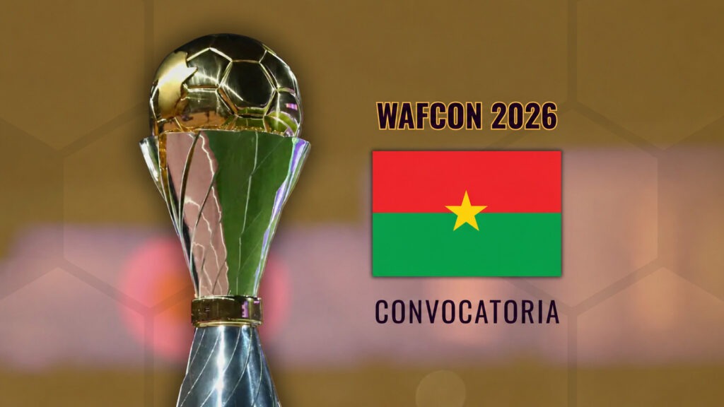 WAFCON 2026 - Convocatoria Burkina Faso