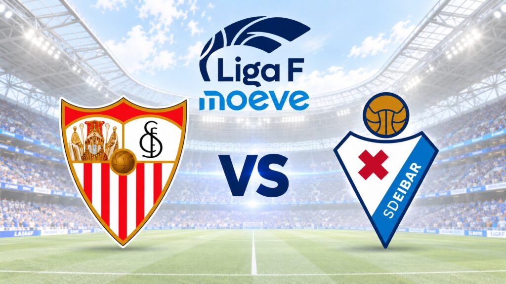 Previa del Sevilla vs SD Eibar - J5 Liga F