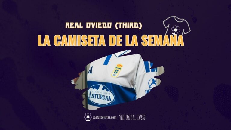 La camiseta de la semana - Real Oviedo - Tercera equipación