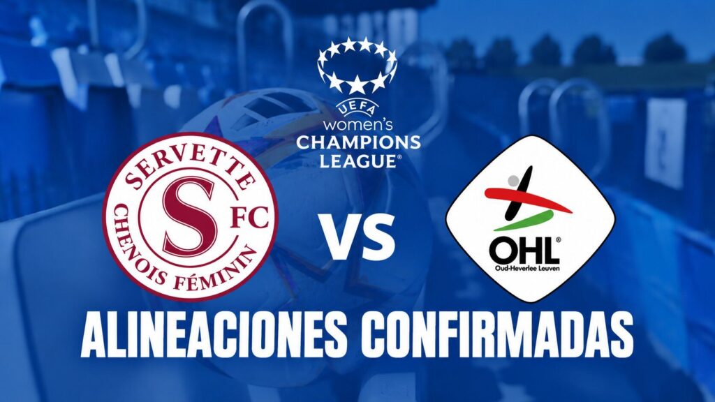 Alineaciones confirmadas Servette FFC vs O H leuven