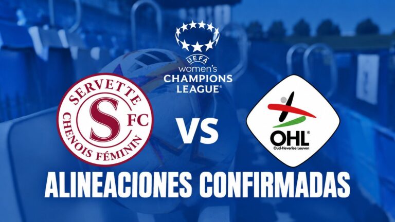 Alineaciones confirmadas Servette FFC vs O H leuven