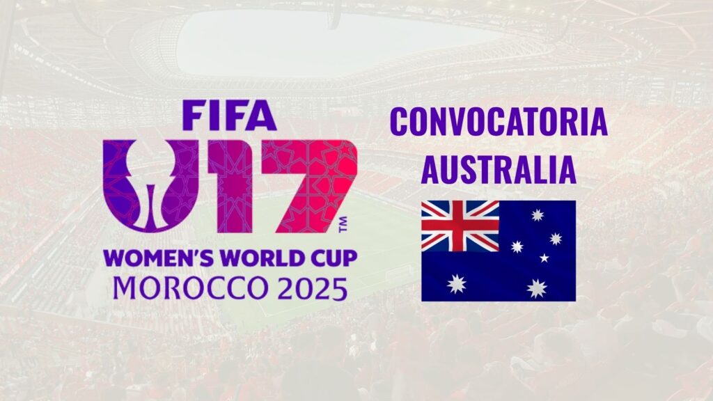 Mundial Sub-17 Femenino 2026 - Convocatoria AUSTRALIA