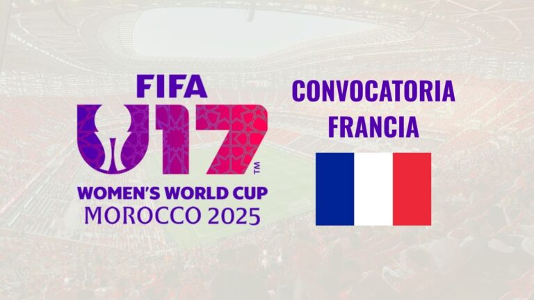 Mundial Sub-17 Femenino 2026 - Convocatoria FRANCIA