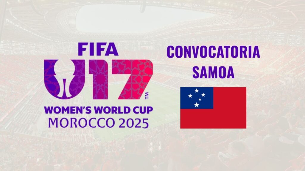 Mundial Sub-17 Femenino 2026 - Convocatoria SAMOA
