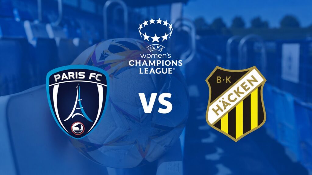 Previa Paris FC vs BK Häcken - UWCL