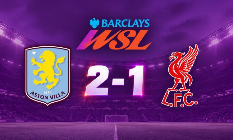 Crónica Aston Villa 2-1 Liverpool - WSL