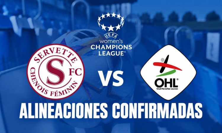 Alineaciones confirmadas Servette FFC vs O H leuven