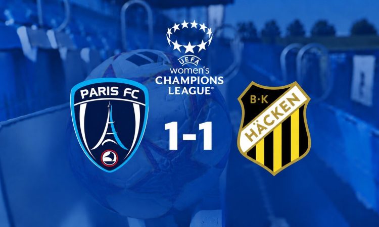 Crónica del Paris FC 1-1 BK Häcken - UWCL