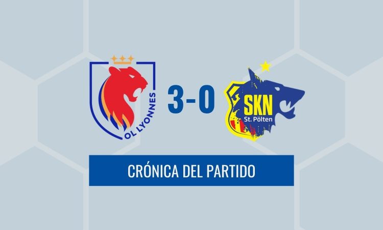 Crónica Champions - OL 3-0 St Polten