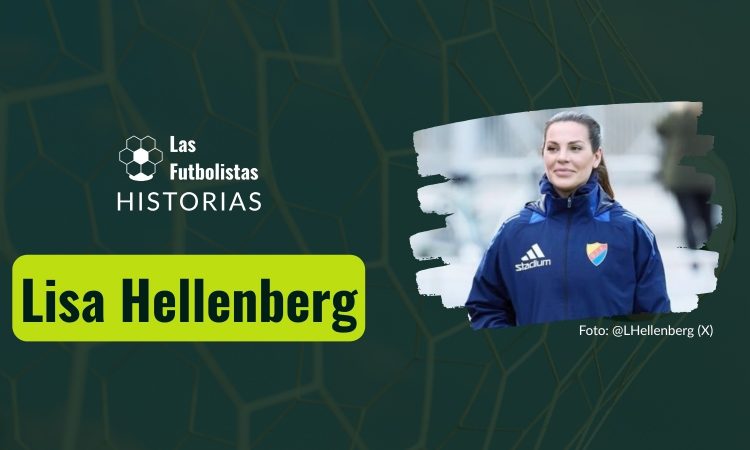 Historias de Las Futbolistas - Lisa Hellenberg