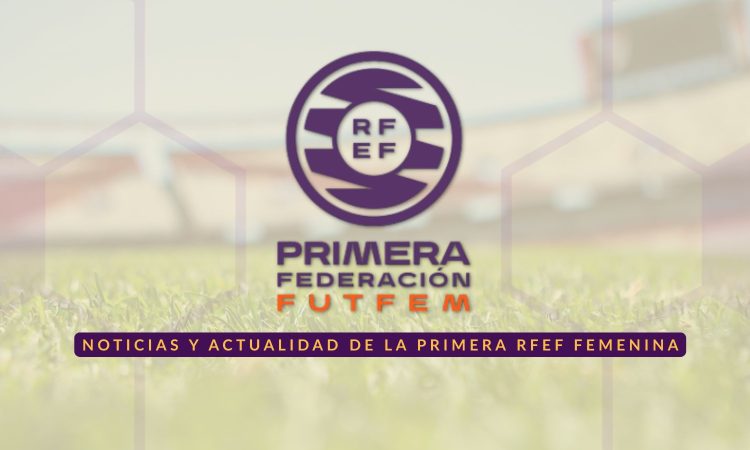 Imagen destacada 1ª RFEF femenina