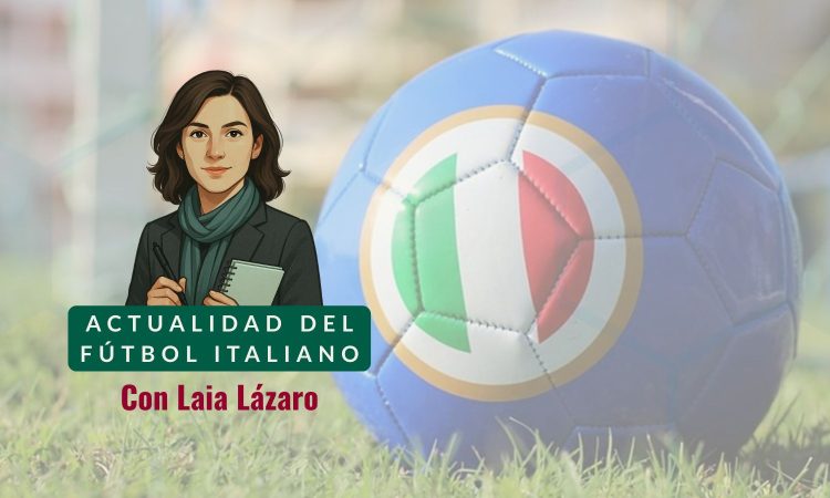 Imagen destacada Actualidad del fútbol italiano