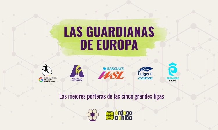 Las mejores porteras de las cinco grandes ligas