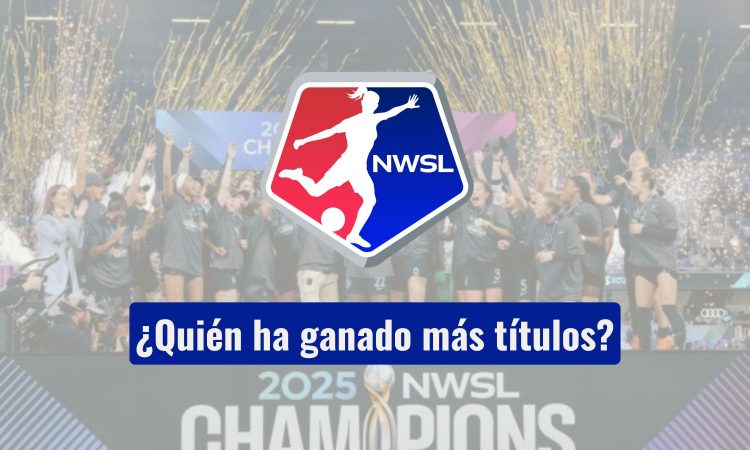 Palmares NWSL ¿Quién ha ganado más títulos
