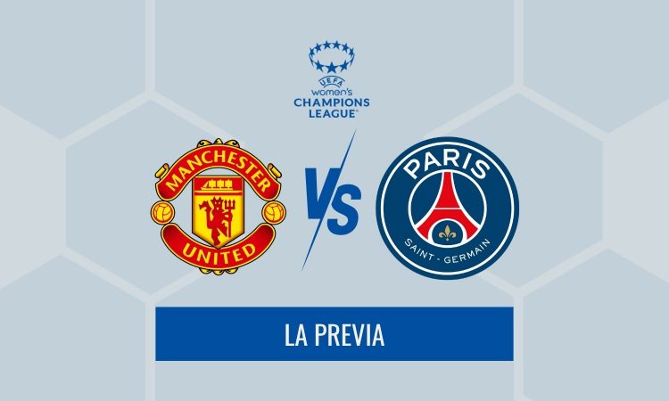 Previa Women's Champions League - Man United vs PSG